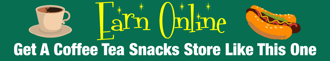 Earn Online With a Coffee Tea Snacks Store Like This One Now