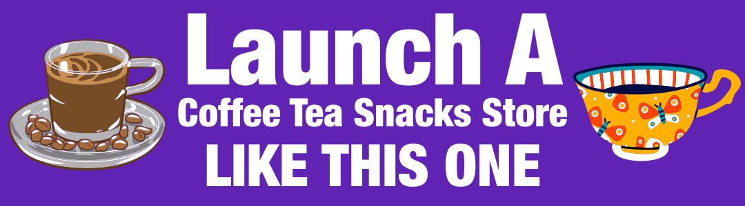 Earn Online With a Coffee Tea Snacks Store Like This Store